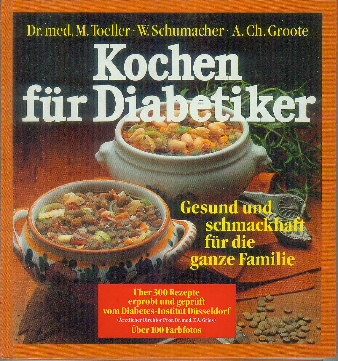 Kochen für Diabetiker. (6209 947). Gesund und schmackhaft für die ganze Familie. Health, Nutrition & Fitness