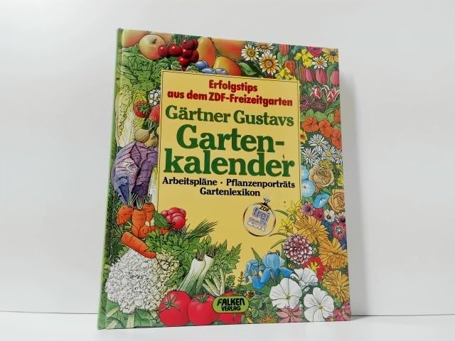 Gärtner Gustavs Gartenkalender Garden & Plants