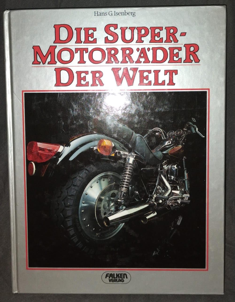 Die Super - Motorräder der Welt. Leisure & Fun