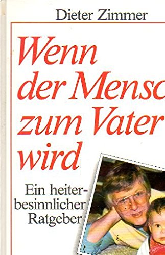 Vater werden ... Vater sein. Ein heiter-besinnlicher Ratgeber. Books