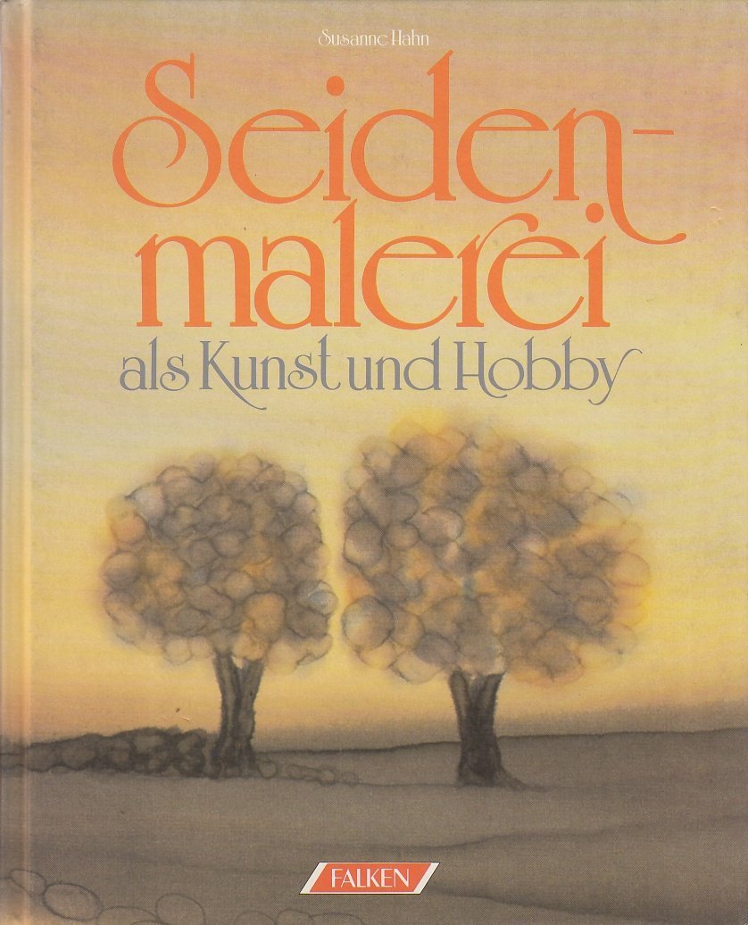 Seidenmalerei Als Kunst Und Hobby Leisure, Home & Garden