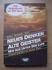 Neues Denken - Alte Geister. New Age unter der Lupe Books
