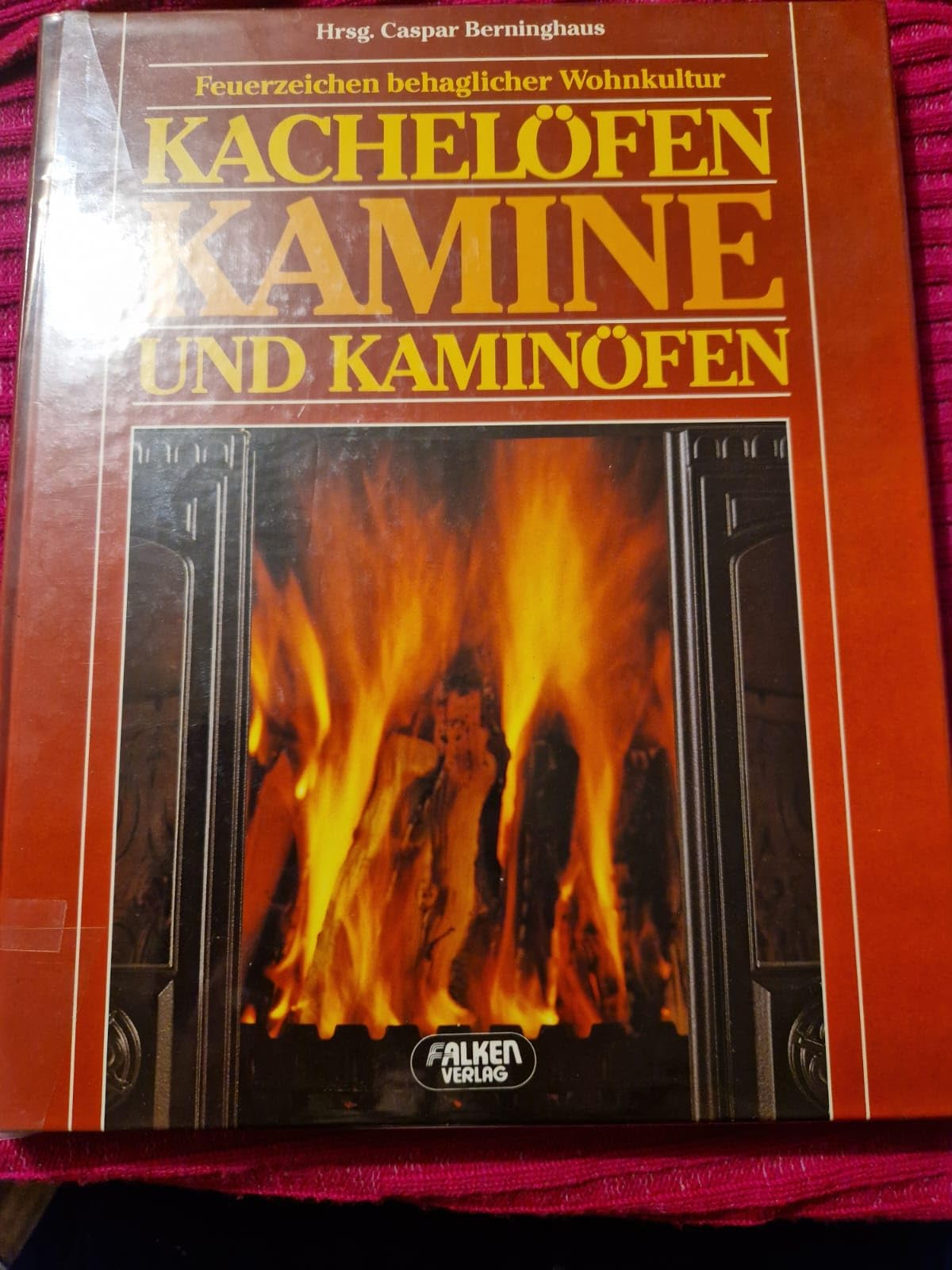 Kachelöfen, Kamine und Kaminöfen - Feuerzeichen behaglicher Wohnkultur Business & Technology