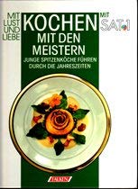 Kochen mit den Meistern. Junge Spitzenköche führen durch die Jahreszeiten mit SAT.1 Cooking & Enjoying