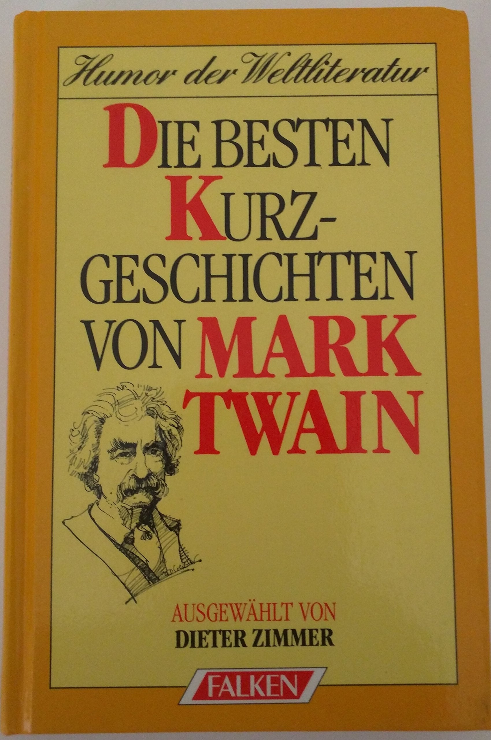 Die besten Kurzgeschichten. ( Humor der Weltliteratur) Books
