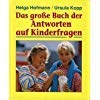 Das grosse Dingsda-Buch. Antworten auf Kinderfragen Books