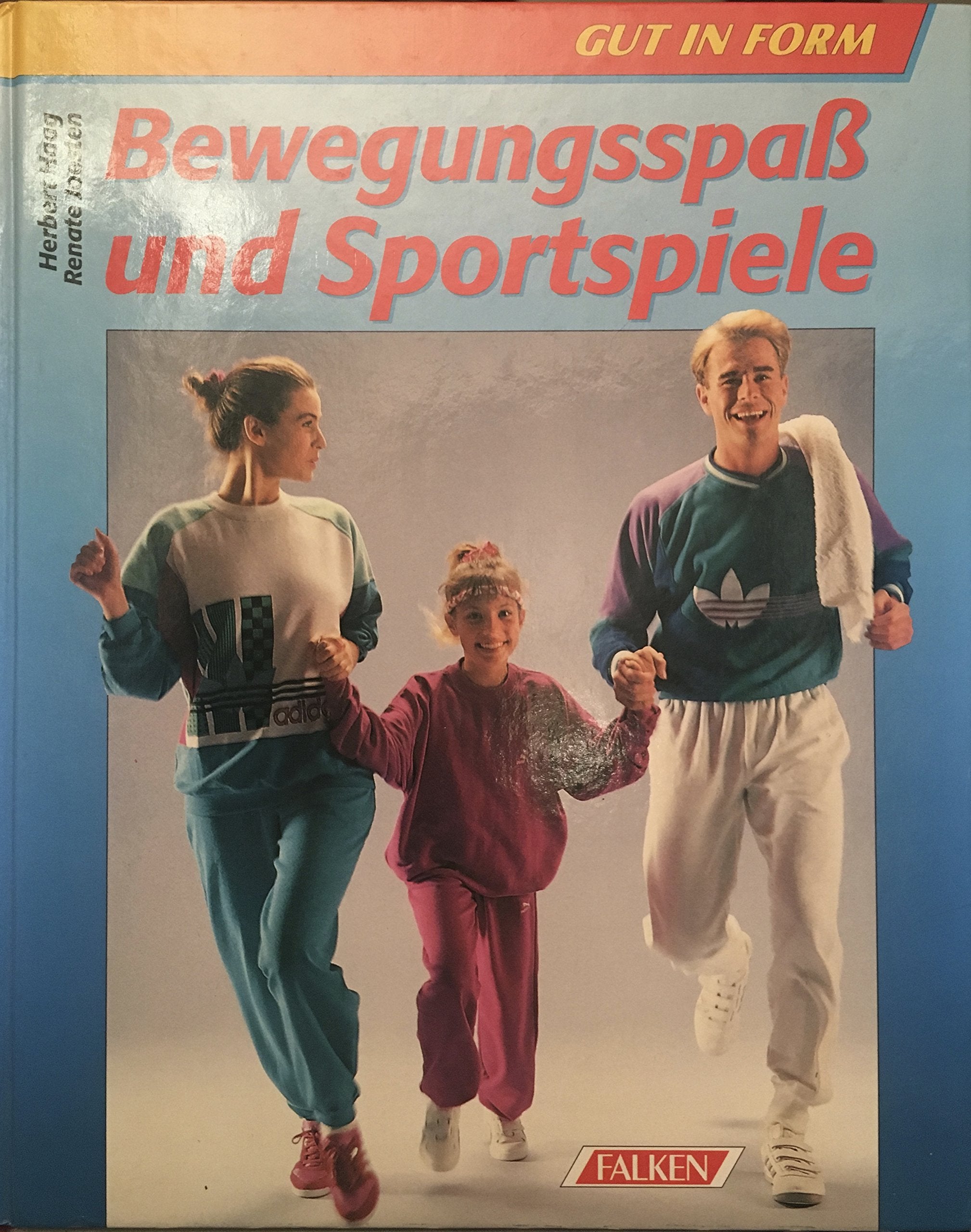 Bewegungsspass und Sportspiele. Gut in Form Leisure & Fun