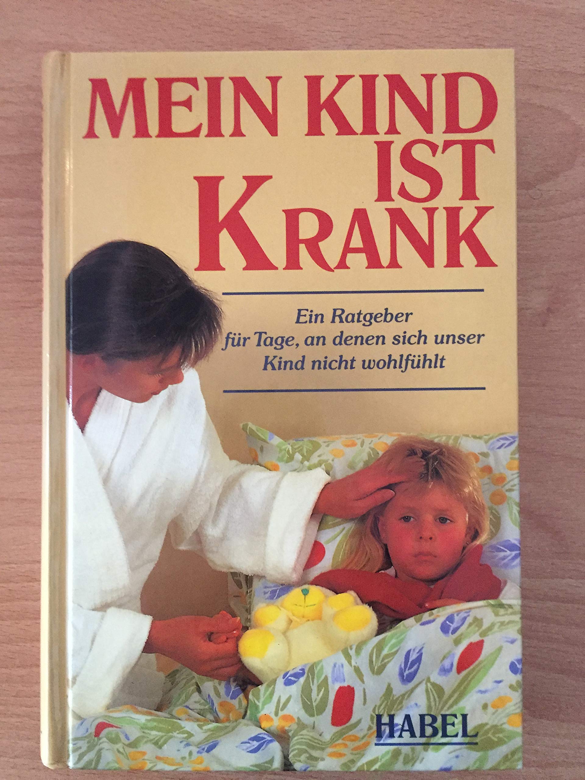 Mein Kind ist krank: So hilft die Natur. Books