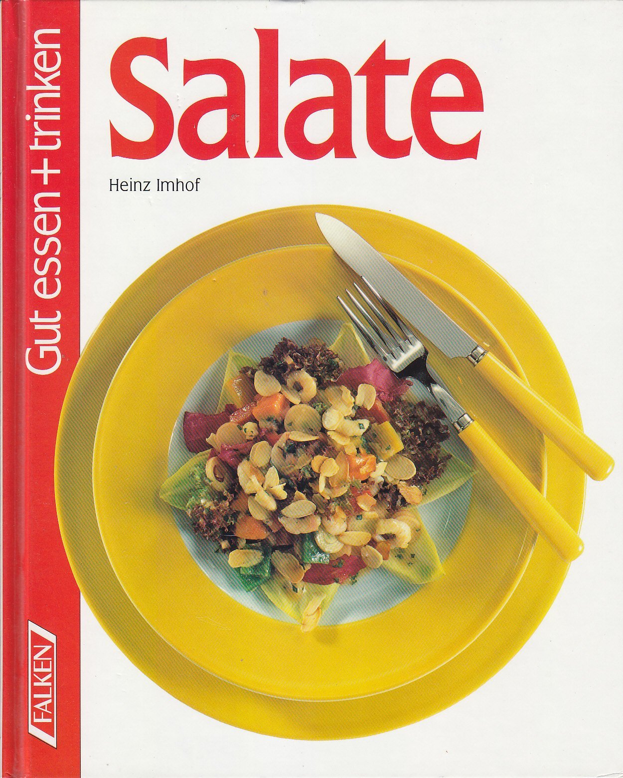 Gut essen und trinken, Salate Books