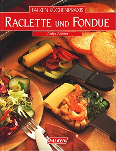 Product Image: Raclette und Fondue.