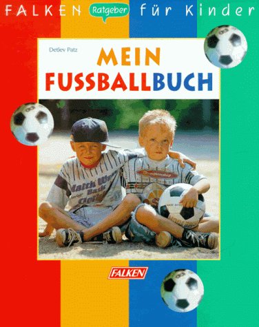 Mein Fußballbuch. Sports