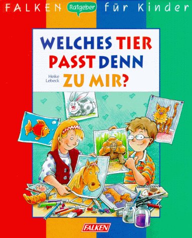 Welches Tier passt denn zu mir? Books