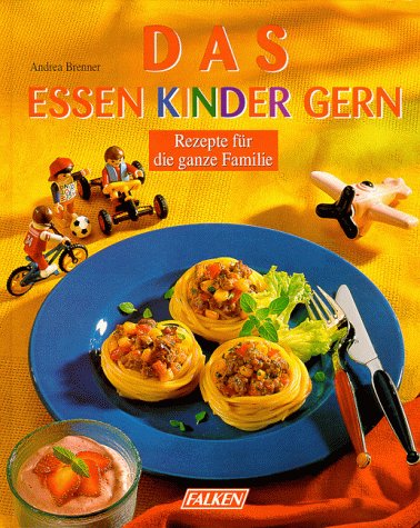 Das essen Kinder gern Health, Nutrition & Fitness Books