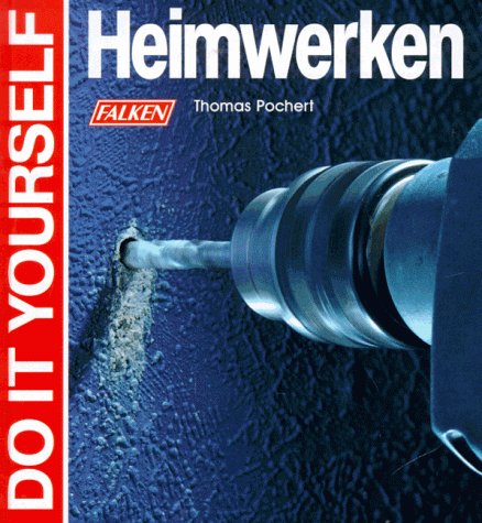 Heimwerken. Do it yourself. Hobbies & Crafts