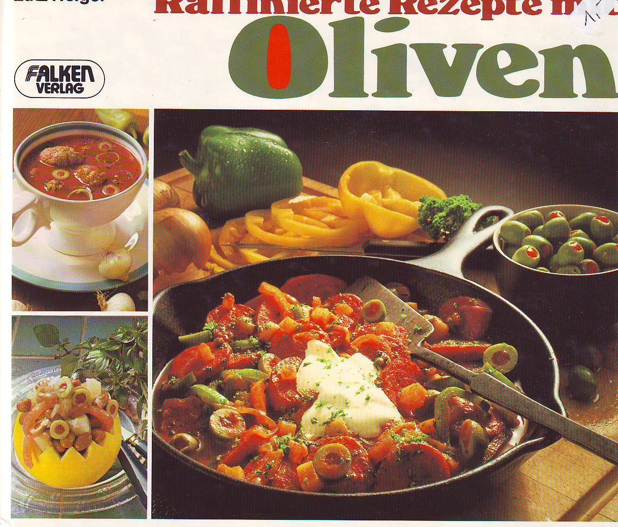 Product Image: Raffinierte Rezepte mit Oliven.