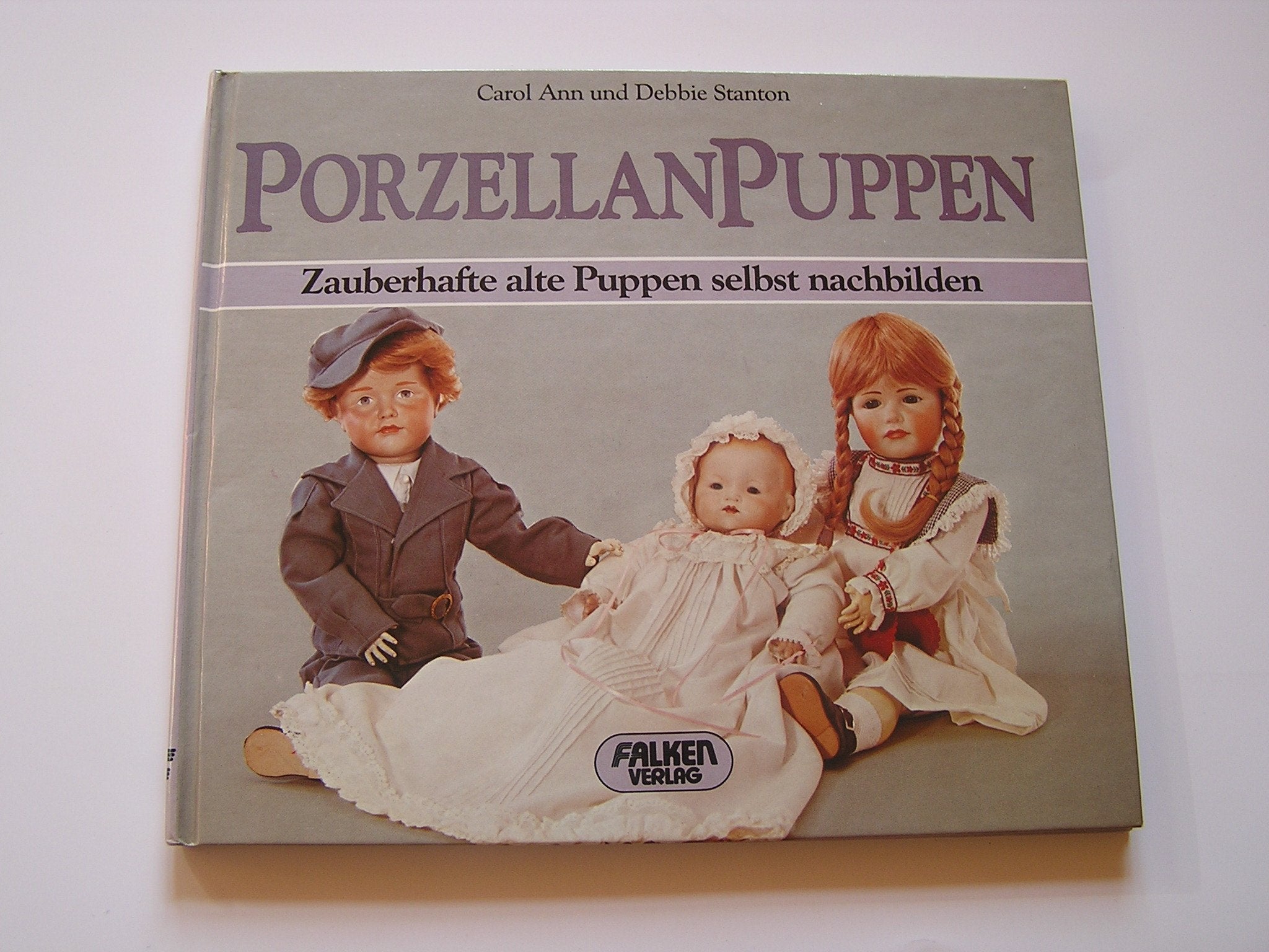Porzellanpuppen. Zauberhafte alte Puppen selbst nachbilden Hobbies & Crafts