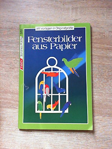 Fensterbilder aus Papier. Mit Vorlagen in Originalgröße. Schönes Hobby 5158 Hobbies & Crafts