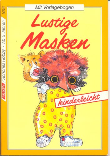 Product Image: Lustige Masken kinderleicht. Mit Vorlagebogen. ( Schönes Hobby).