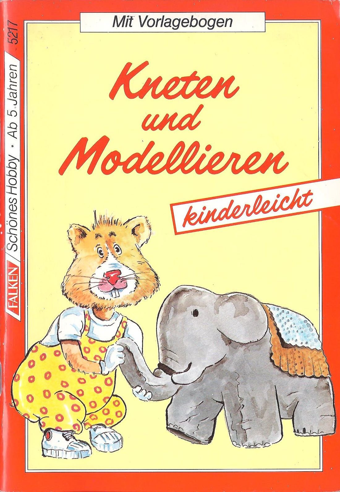 Kneten und Modellieren. Kinderleicht Books