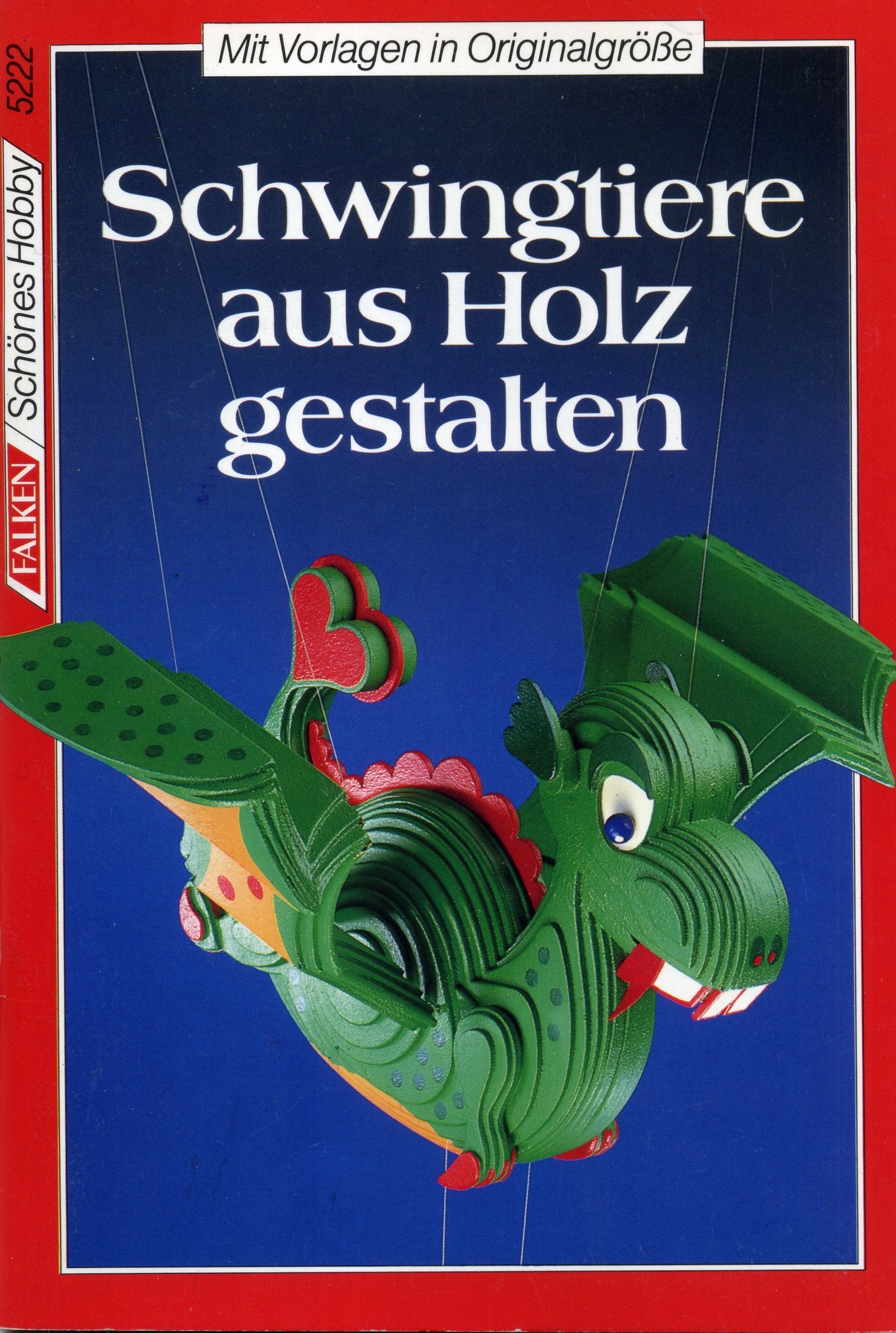 Schwingtiere aus Holz gestalten Hobbies & Crafts Books