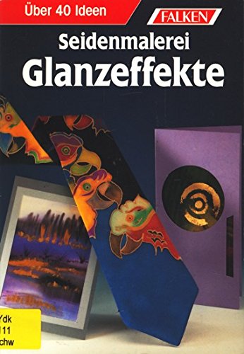 Product Image: Seidenmalerei. Glanzeffekte.