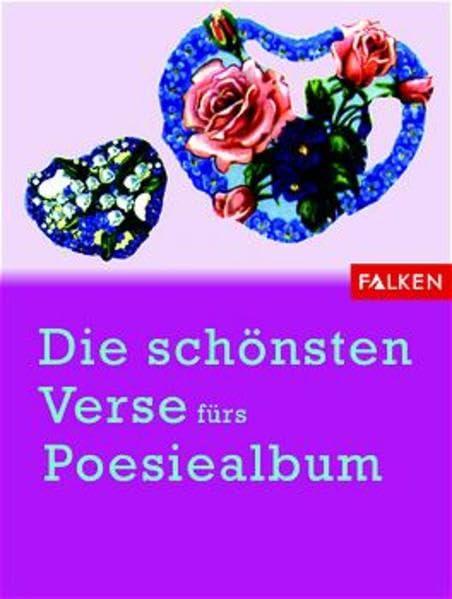 Die schönsten Verse: Fürs Poesiealbum Self-help