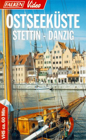 Die Ostseeküste. Stettin, Danzig. Videocassette. Laufzeit ca. 60 Minuten. Books