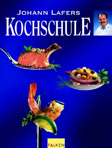 Johann Lafers Kochschule Books