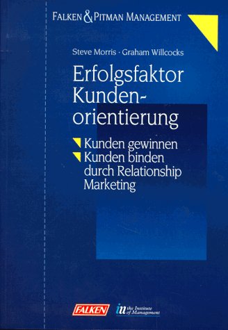 Erfolgsfaktor Kundenorientierung Business, Finance & Career