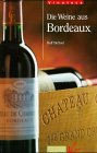 Die Weine aus Bordeaux Travel