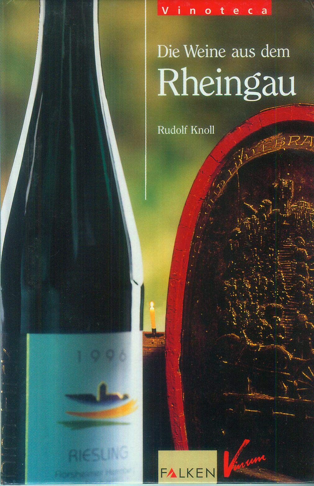 Die Weine aus dem Rheingau Travel