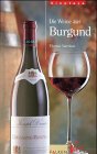 Die Weine aus Burgund Cooking & Enjoying