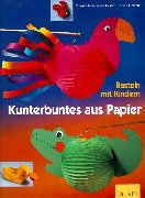 Kunterbuntes aus Papier Tiptoi & Games