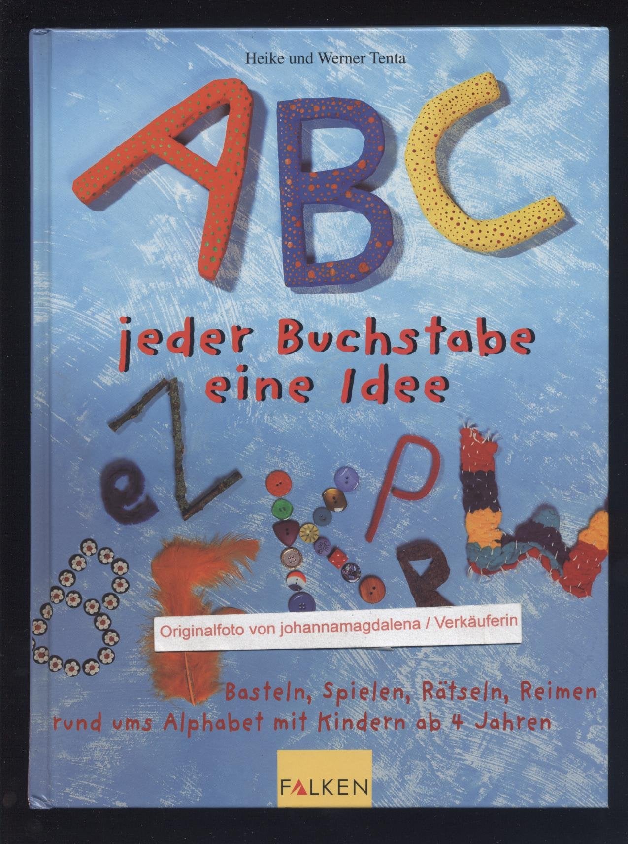 ABC - jeder Buchstabe eine Idee Parents & Children Books