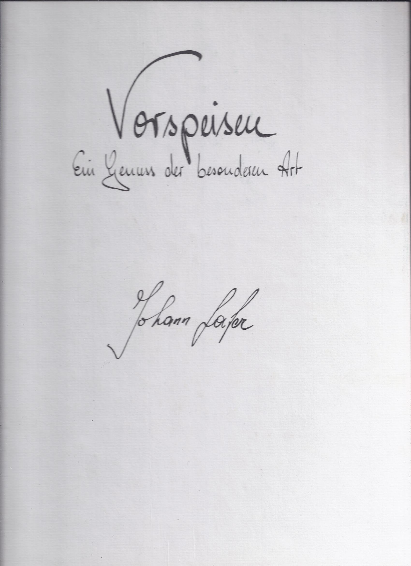 Vorspeisen. Ein Genuss der besonderen Art Cooking & Enjoying