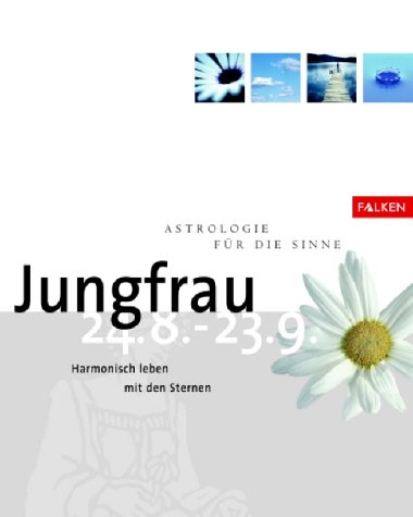 Astrologie für die Sinne, Jungfrau Books