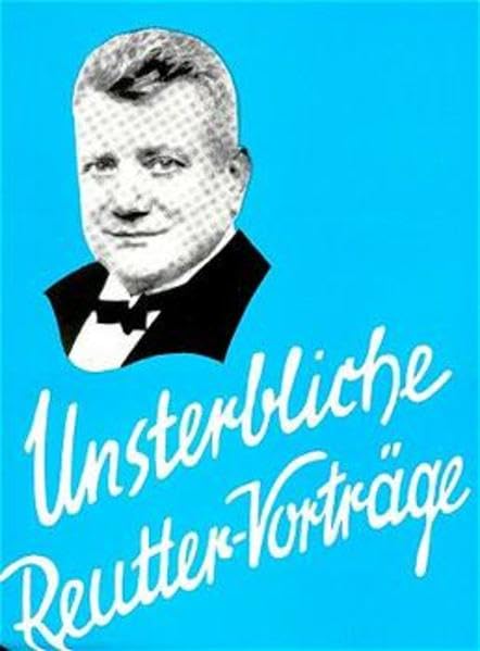 Unsterbliche Reutter-Vorträge, Bd.3 Humour & Satire