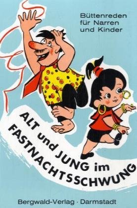 Alt und Jung im Fastnachtsschwung Humour & Satire