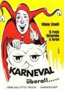 Karneval überall, Bd.1: 15 freche Büttenreden in Versen Humour & Satire