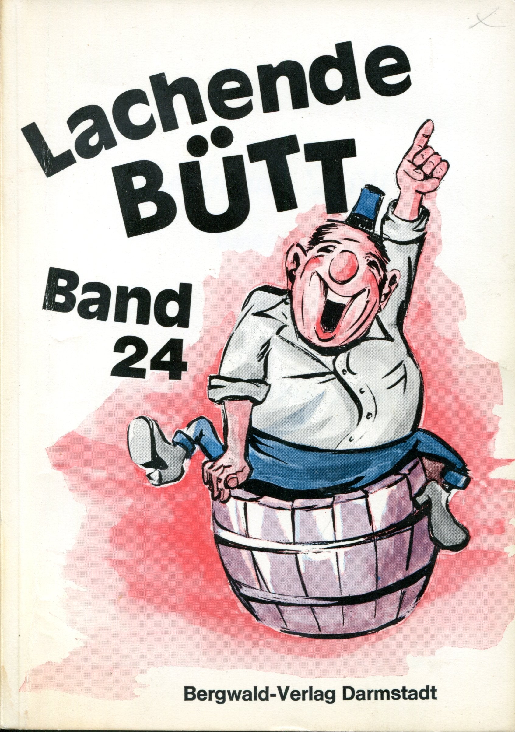Lachende Bütt. 15 Büttenreden und Zwiegespräche aus Köln Books