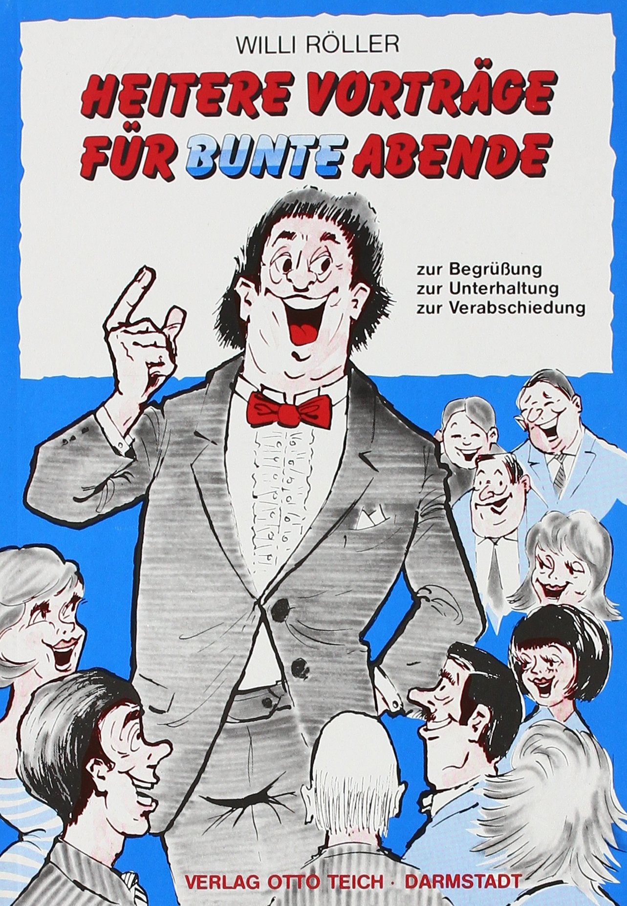 Heitere Vorträge für bunte Abende Humour & Satire