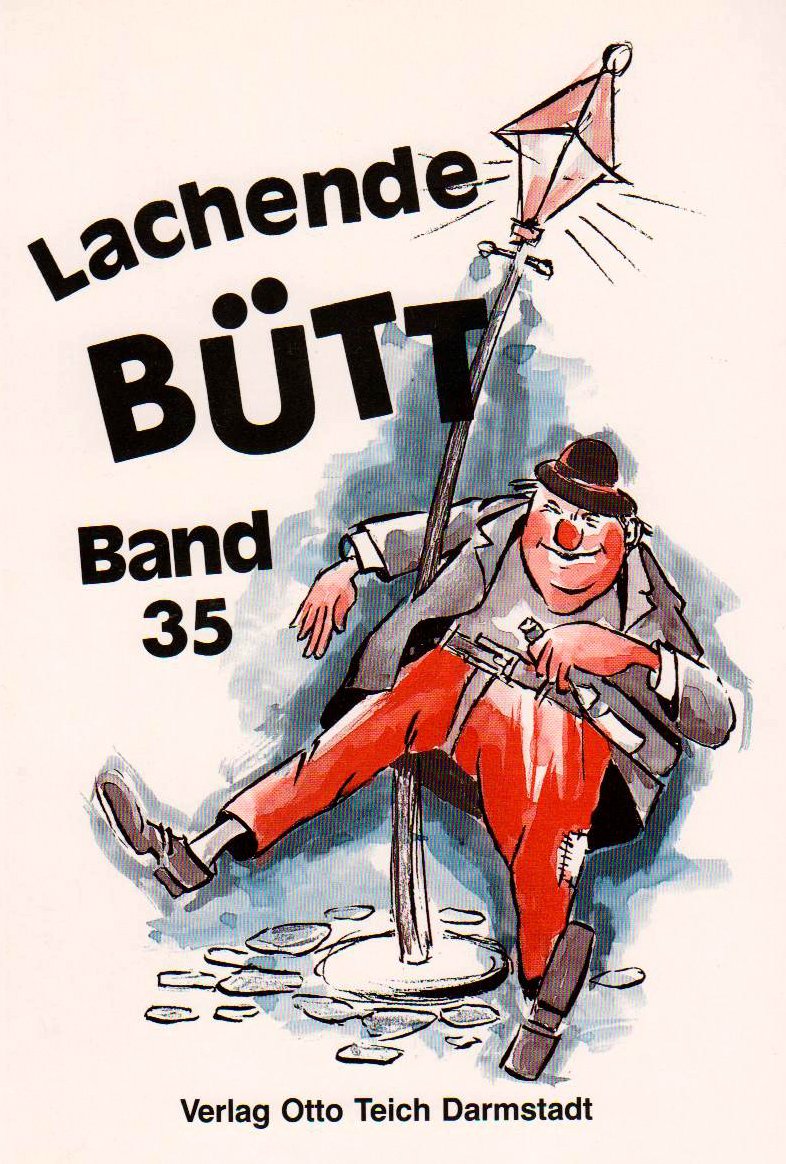 Lachende Bütt. 15 Büttenreden und Zwiegespräche aus Köln: Lachende Bütt, Bd.35 Humour & Satire