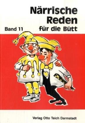 Närrische Reden für die Bütt 11. book