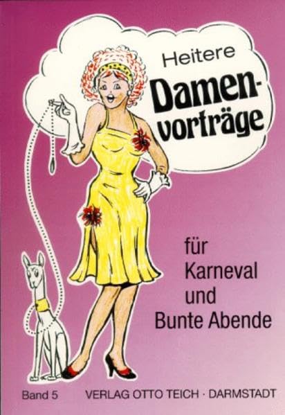 Heitere Damenvorträge für Karneval und Bunte Abende, Bd.5 Humour & Satire
