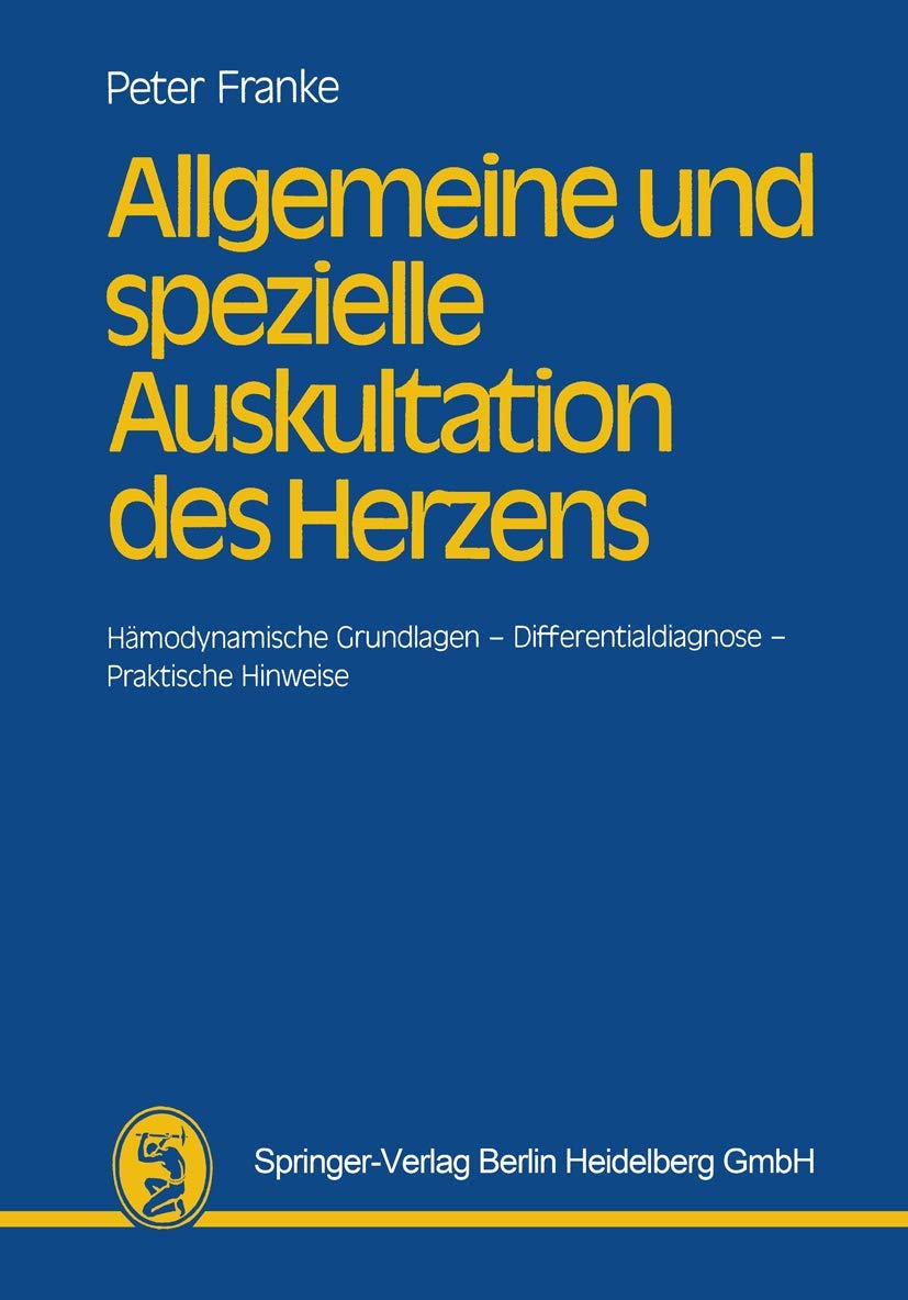 Allgemeine und spezielle Auskultation des Herzens Medicine
