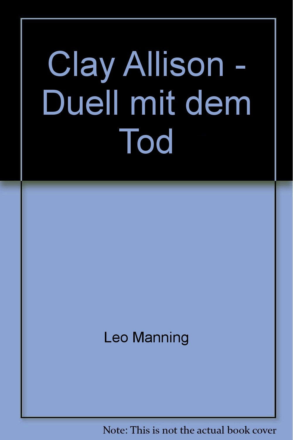 Product Image: Clay Allison - Duell mit dem Tod - bk48