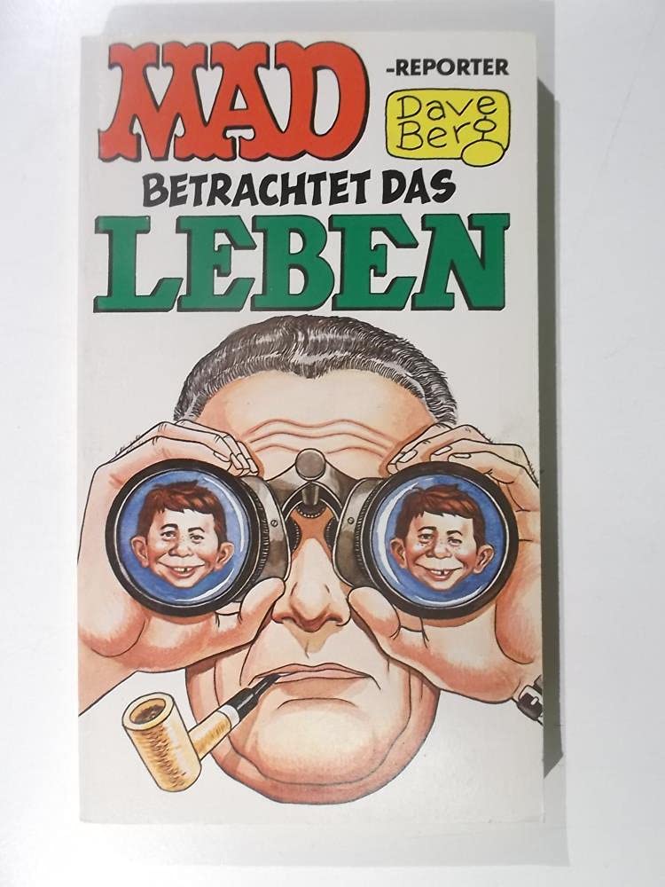 Mad-Reporter Dave Berg betrachtet das Leben. Books