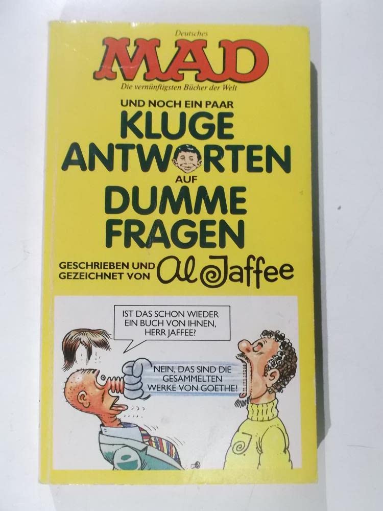 Und noch ein paar kluge Antworten auf dumme Fragen Books