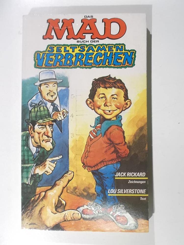 Das Mad-Buch der seltsamen Verbrechen . 160 S. Krimis, Abenteuer u. Gruselgeschichten. Books