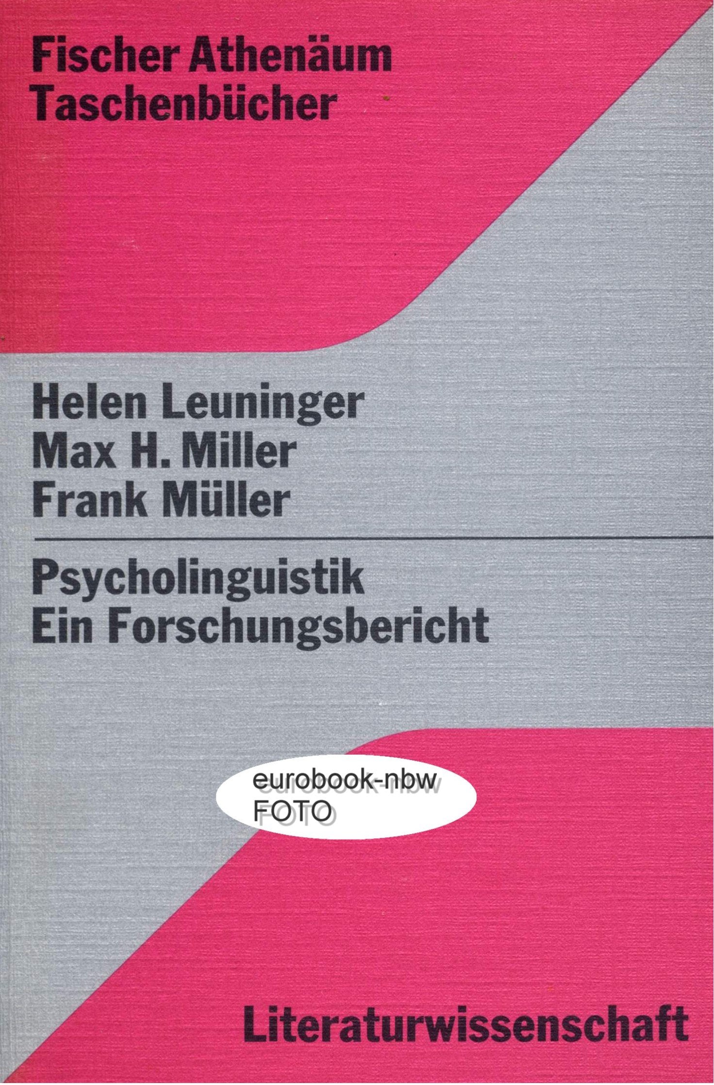 Psycholinguistik. Ein Forschungsbericht (Literaturwissenschaft) Geology & Geography